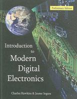 Introduction to Modern Digital Electronics: Preliminary Edition 1891121073 Book Cover