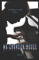 Ma chanson douce B08PJKDLS4 Book Cover