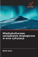 Miedzykulturowe zarzadzanie strategiczne w erze cyfryzacji (Polish Edition) 6209653669 Book Cover