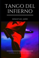 Tango del infierno B089M2HZGR Book Cover