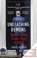 Unleashing Demons: The Inside Story of Brexit 1473652480 Book Cover