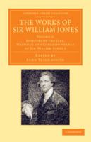 The Works of Sir William Jones, Vol. 2 of 13: With the Life of the Author (Classic Reprint) 1177094037 Book Cover