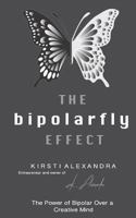 The Bipolarfly Effect 1983205818 Book Cover