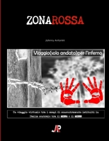 ZONAROSSA (Italian Edition) 0244987262 Book Cover