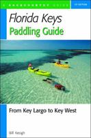 Florida Keys Paddling Guide: From Key Largo to Key West 0881505447 Book Cover