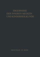 Ergebnisse der inneren Medizin und Kinderheilkunde: Neue Folge; 23. Band 3642949134 Book Cover