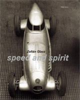 Zoltan Glass: speed and spirit 3775790500 Book Cover