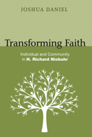 Transforming Faith 1498204481 Book Cover