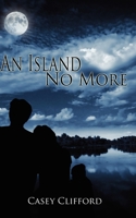 An Island No More 1612170161 Book Cover
