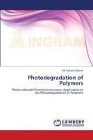 Photodegradation of Polymers 3659349291 Book Cover