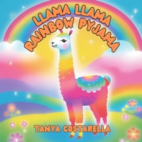 Llama Llama Rainbow Pyjama B0DTHQVBMD Book Cover
