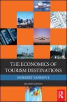The Economics of Tourism Destinations 0750666374 Book Cover
