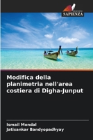 Modifica della planimetria nell'area costiera di Digha-Junput (Italian Edition) 6206830365 Book Cover
