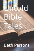 Untold Bible Tales B0F9TRTMV3 Book Cover