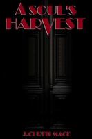 A Soul's Harvest 138758829X Book Cover