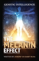 The Melanin Effect B088N4WBHC Book Cover