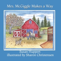 Mrs. McGiggle Makes a Way 0979963524 Book Cover