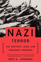 Nazi Terror: The Gestapo, Jews, and Ordinary Germans 0465049060 Book Cover