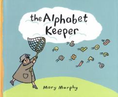 The Alphabet Keeper (Flyaway Alphabet) 0375823476 Book Cover
