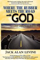 Where the Rubber Meets the Road with God 0982552610 Book Cover