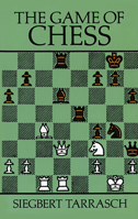 The Game of Chess (Algebraic Edition) 048625447X Book Cover
