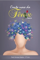 Canto Novo da Fênix B09PMHY443 Book Cover