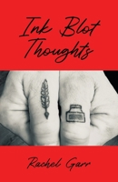 Ink Blot Thoughts B0DZ3XZ4VB Book Cover