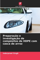 Preparação e investigação de compósitos de HDPE com casca de arroz 6209472702 Book Cover