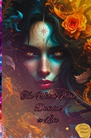 The Witch Who Decided to Love 6501953499 Book Cover