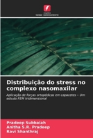 Distribuição do stress no complexo nasomaxilar (Portuguese Edition) 6209312918 Book Cover