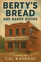 Berty's Bread And Baked Goods 1969018119 Book Cover