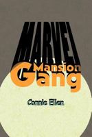 Marvel Mansion Gang 1426959680 Book Cover