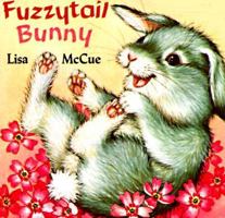 Fuzzytail Bunny (A Chunky Shape Book) 0679817212 Book Cover