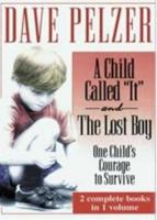 A Child Called "It" and The Lost Boy 0739400614 Book Cover