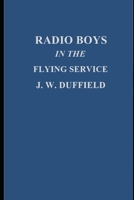 Radio Boys in the Flying Service B088N4XYL9 Book Cover