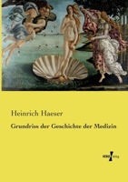 Grundriss Der Geschichte Der Medizin 3742808974 Book Cover