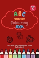 ABC Christmas Colouring Book (ABC Colouring Books) B0DNTNZ27Y Book Cover