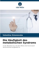 Die Häufigkeit des metabolischen Syndroms 6209161405 Book Cover