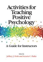 Activities for Teaching Positive Psychology: A Guide for Instructors 1433812363 Book Cover
