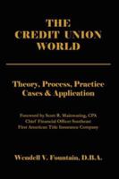 The Credit Union World 1425970079 Book Cover