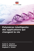 Polymères intelligents: des applications qui changent la vie 620614156X Book Cover