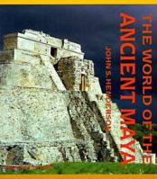 The World of the Ancient Maya 0801431832 Book Cover