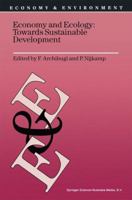 Economy & Ecology: Towards Sustainable Development 0792304772 Book Cover