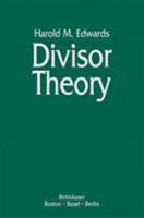 Divisor Theory 0817634487 Book Cover