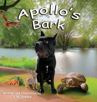 Apollo's Bark: A Children's Book About Patience, Kindness, and Building New Friendships: The Big Heart Adventures, Book 2 B0GZLN4ZYB Book Cover
