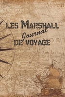 Marshall Journal de Voyage: 6x9 Carnet de voyage I Journal de voyage avec instructions, Checklists et Bucketlists, cadeau parfait pour votre s�jour aux Marshall et pour chaque voyageur. 1699036616 Book Cover