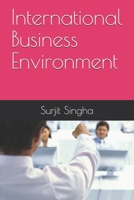 International Business Environment 1661509177 Book Cover