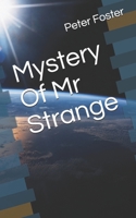 Mystery Of Mr Strange B096XS1SJ3 Book Cover