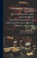 D. Johann Erhard Trampel Beschreibung der Meinberger Mineralquellen in der Grafschaft Lippe, Zweite Auflage (German Edition) 1020222530 Book Cover