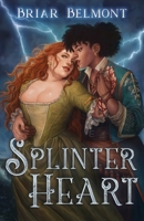 Splinter Heart B0H1FMHR72 Book Cover